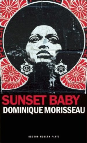 In 'Sunset Baby' by Dominique Morisseau, an imprisoned Black Power fighter confronts the legacy he left his bitter, abandoned daughter.
