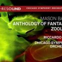 CSO Resound Mason Bates Anthology of Fantastic Zoology CD jacket